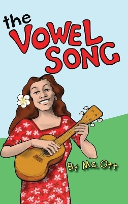The Vowel Song - MS Ott