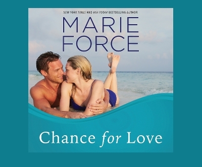 Chance for Love - Marie Force
