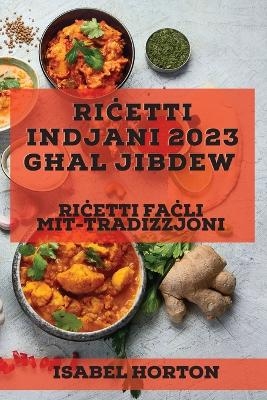 Riċetti Indjani 2023 għal Jibdew