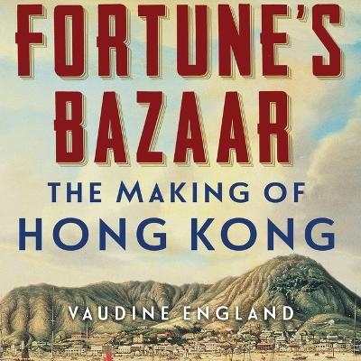 Fortune's Bazaar - Vaudine England