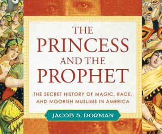 The Princess and the Prophet