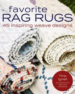 Favorite Rag Rugs - Tina Ignell