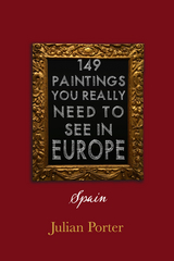 149 Paintings You Really Should See in Europe &mdash; Spain - Julian Porter