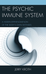 Psychic Immune System -  Jerry Kroth