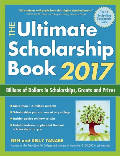 The Ultimate Scholarship Book 2017 - Gen Tanabe, Kelly Tanabe