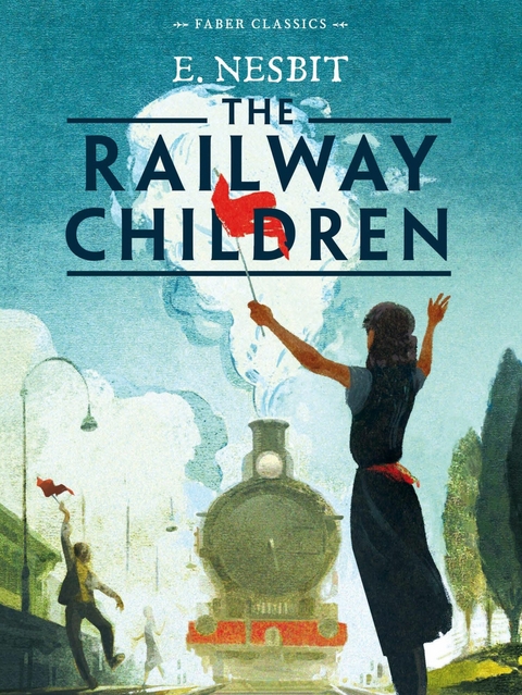 Railway Children -  E. NESBIT