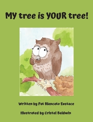 MY tree is YOUR tree! - Pat Blancato Eustace