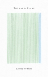 Farm by the Shore -  Thomas A Clark