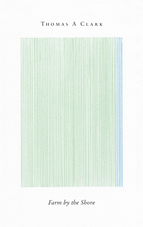 Farm by the Shore -  Thomas A Clark