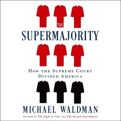 The Supermajority - Michael Waldman