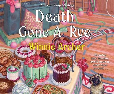 Death Gone A-Rye - Winnie Archer