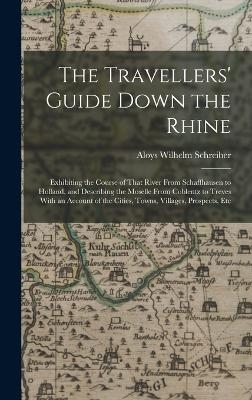 The Travellers' Guide Down the Rhine