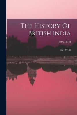 The History Of British India