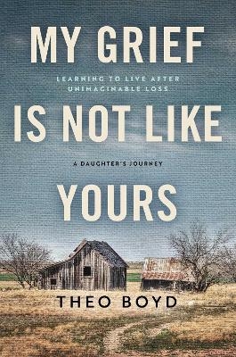 My Grief Is Not Like Yours