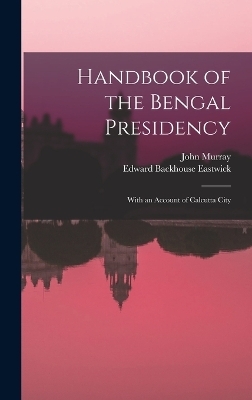 Handbook of the Bengal Presidency