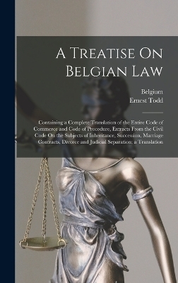 A Treatise On Belgian Law