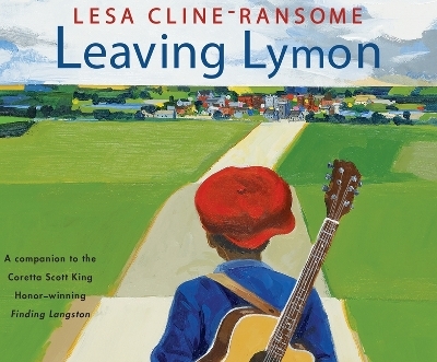 Leaving Lymon - Lesa Cline-Ransome