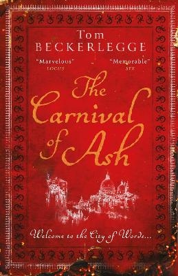 The Carnival Of Ash - Tom Beckerlegge
