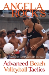 Angela Rock's Advanced Beach Volleyball Tactics - Angela Rock