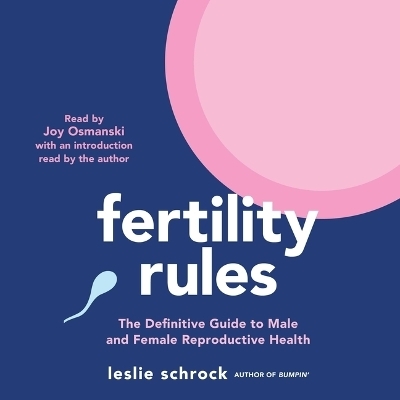 Fertility Rules - Leslie Schrock