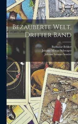 Bezauberte Welt, Dritter Band
