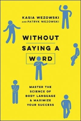 Without Saying a Word - Kasia Wezowski, Patryk Wezowski