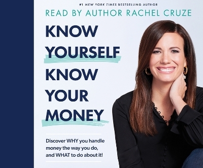Know Yourself, Know Your Money - Rachel Cruze, Dave Ramsey