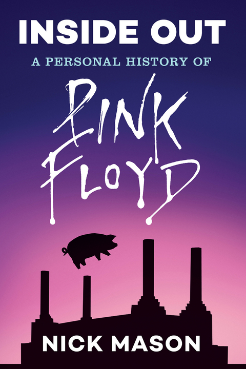 Inside Out: A Personal History of Pink Floyd (Reading Edition) -  Nick Mason