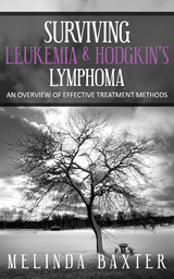 Surviving Leukemia and Hodgkin's Lymphoma - Melinda Baxter