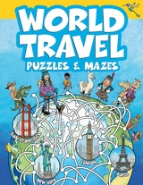 World Travel Puzzles & Mazes - Whelon Chuck