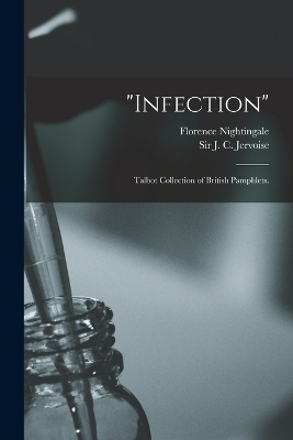 "Infection" - J C Jervoise, Florence Nightingale