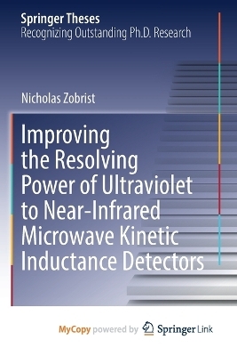 Improving the Resolving Power of Ultraviolet to Near-Infrared Microwave Kinetic Inductance Detectors