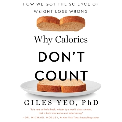 Why Calories Don't Count - Giles Yeo