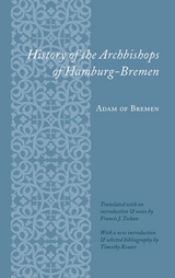History of the Archbishops of Hamburg-Bremen - Adam of Adam of Bremen
