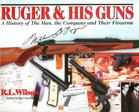 Ruger and His Guns -  Robert L Wilson