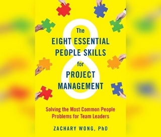 The Eight Essential People Skills for Project Management