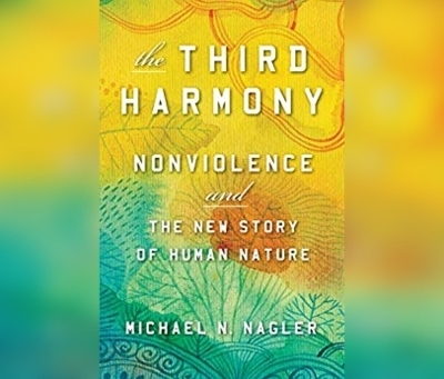 The Third Harmony - Michael N Nagler