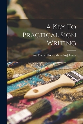 A Key To Practical Sign Writing - 