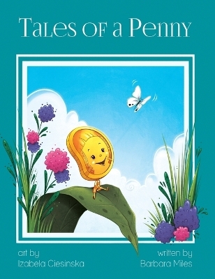 Tales of a Penny - Barbara Miles