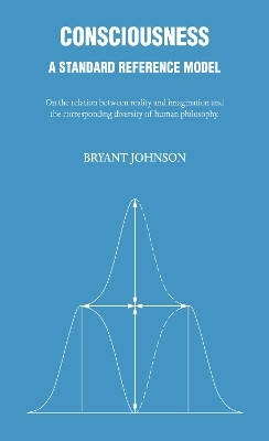 Consciousness - Bryant Johnson