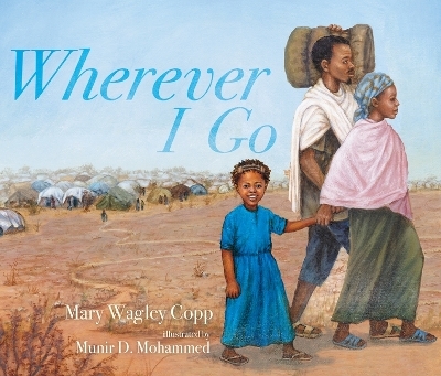 Wherever I Go - Mary Wagley Copp