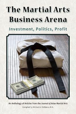 The Martial Arts Business Arena