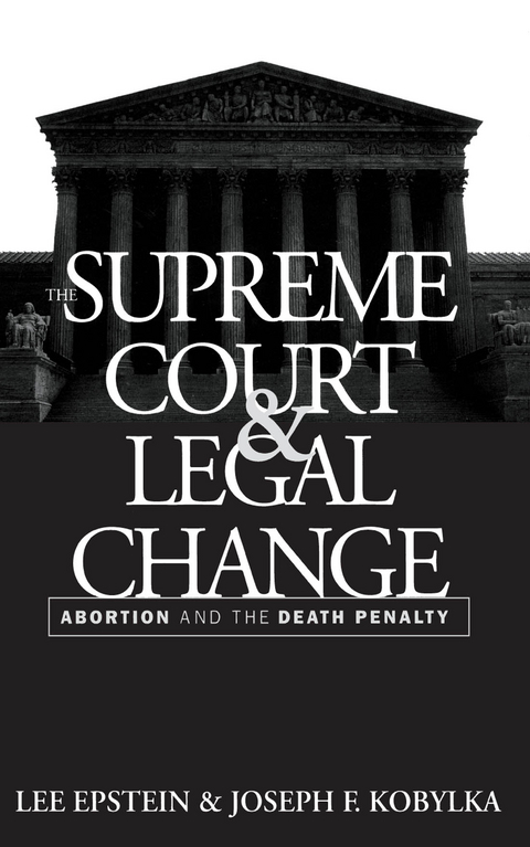 The Supreme Court and Legal Change - Lee Epstein, Joseph F. Kobylka