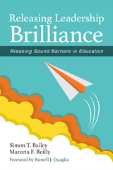 Releasing Leadership Brilliance - Simon T. Bailey, Marceta F. Reilly