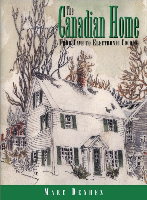The Canadian Home - Marc Denhez