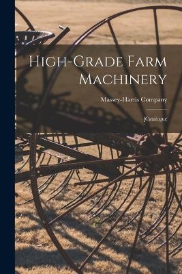 High-grade Farm Machinery - 