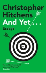 And Yet... -  Christopher Hitchens