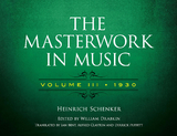 The Masterwork in Music: Volume III, 1930 - Heinrich Schenker