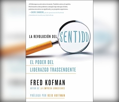 La Revoluci&oacute;n del Sentido (the Revolution of Consciousness) - Fred Kofman, Reid Hoffman