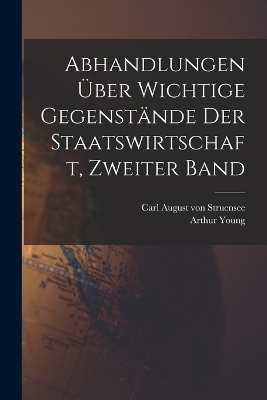 Abhandlungen über wichtige Gegenstände der Staatswirtschaft, Zweiter Band